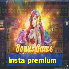 insta premium